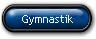 Gymnastik