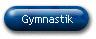 Gymnastik